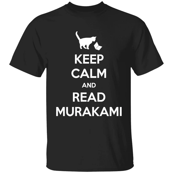 Keep Calm And Read Murakami Shirt