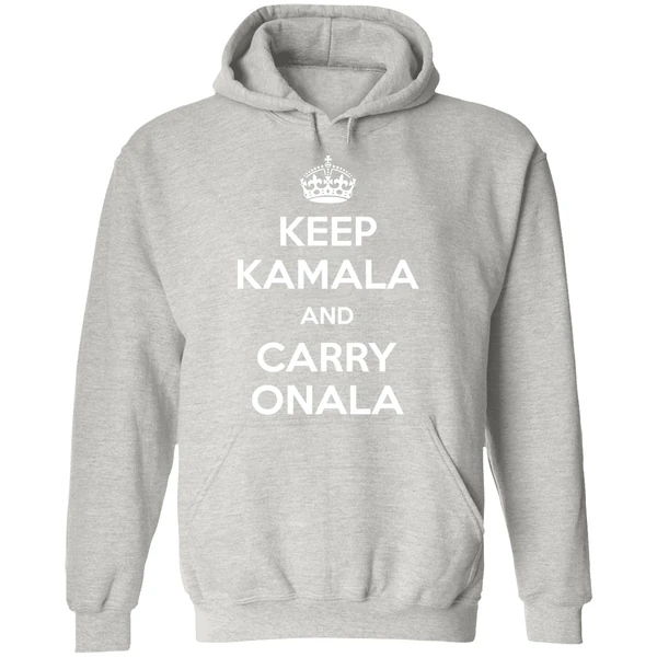 Keep Kamala And Carry Onala Election 2024 Kamala Harris Hoodie - Image 9