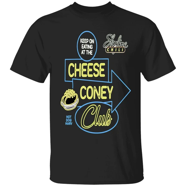 Keep On Eating At The Cheese Coney Club Hot Dog Harv Shirt