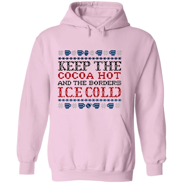 Keep The Cocoa Hot And The Borders Ice Cold Hoodie - Image 5