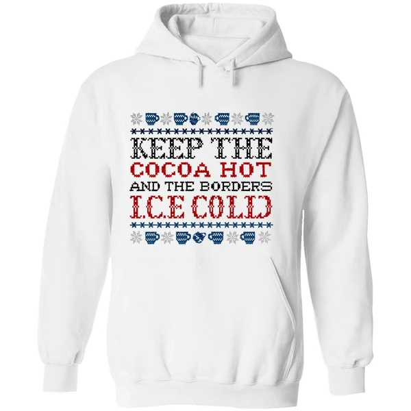 Keep The Cocoa Hot And The Borders Ice Cold Hoodie - Image 8