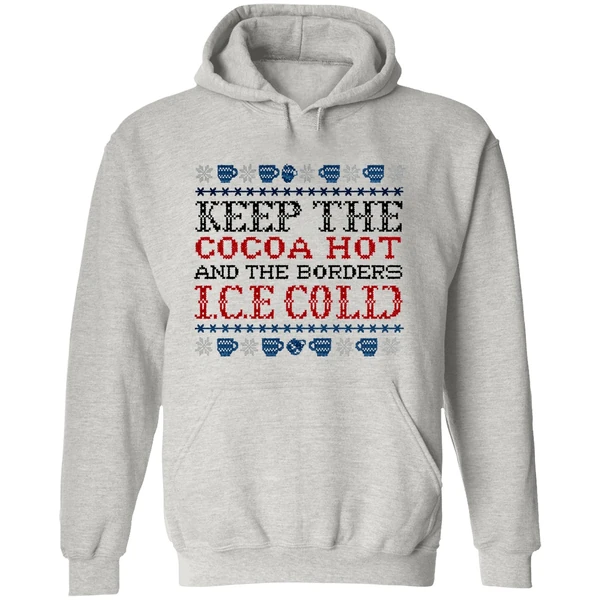 Keep The Cocoa Hot And The Borders Ice Cold Hoodie - Image 9