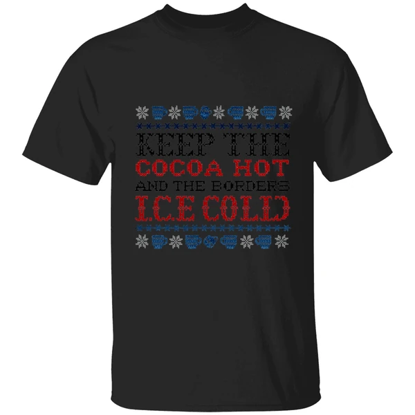 Keep The Cocoa Hot And The Borders Ice Cold Shirt - Image 7