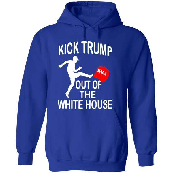 Kick Trump Out Of The White House Maga Hoodie - Image 7