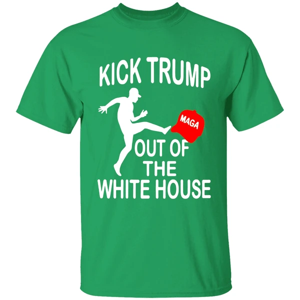Kick Trump Out Of The White House Maga Shirt - Image 2