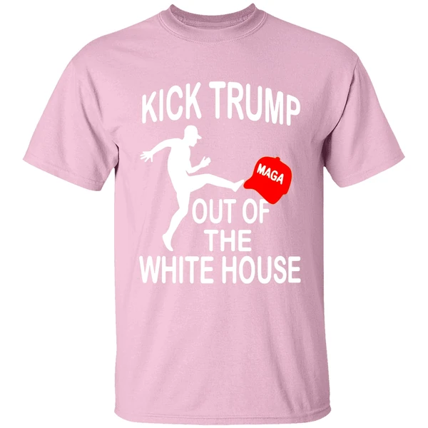 Kick Trump Out Of The White House Maga Shirt - Image 3