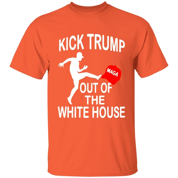 Kick Trump Out Of The White House Maga Shirt - Image 6