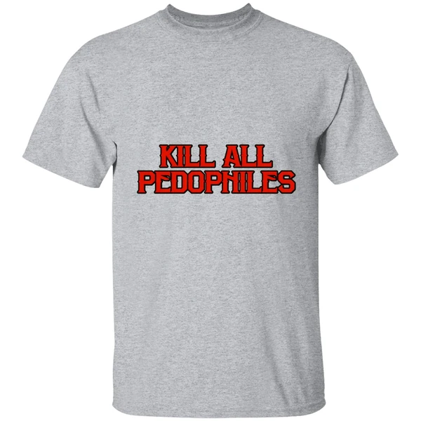Kill All Pedophiles Shirt - Image 8
