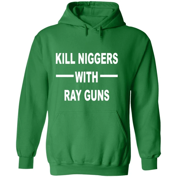Kill Niggers With Ray Guns Hoodie - Image 2