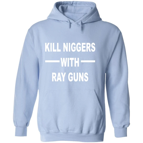 Kill Niggers With Ray Guns Hoodie - Image 4