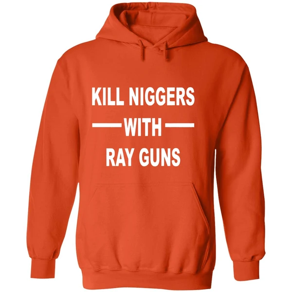 Kill Niggers With Ray Guns Hoodie - Image 6