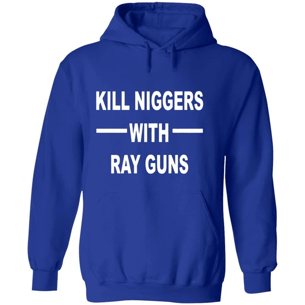 Kill Niggers With Ray Guns Hoodie - Image 7