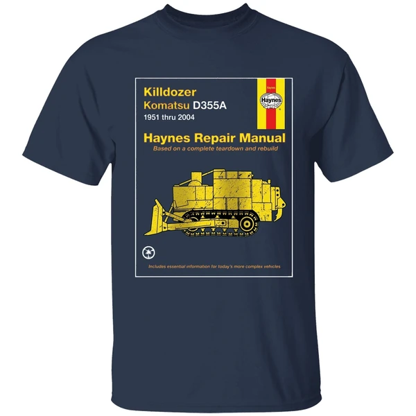 Killdozer Komatsu Haynes Repair Manual Based On A Complete Teardown And Rebuild Shirt - Image 5