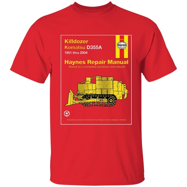 Killdozer Komatsu Haynes Repair Manual Based On A Complete Teardown And Rebuild Shirt - Image 7