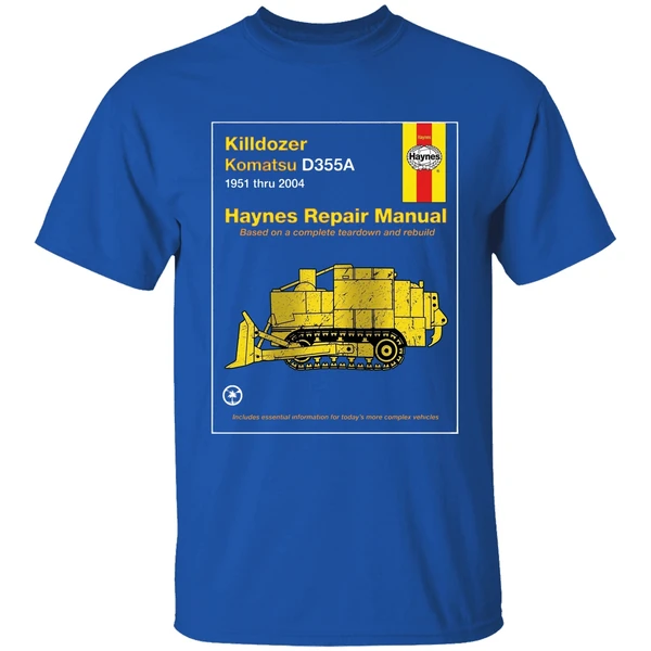 Killdozer Komatsu Haynes Repair Manual Based On A Complete Teardown And Rebuild Shirt - Image 8