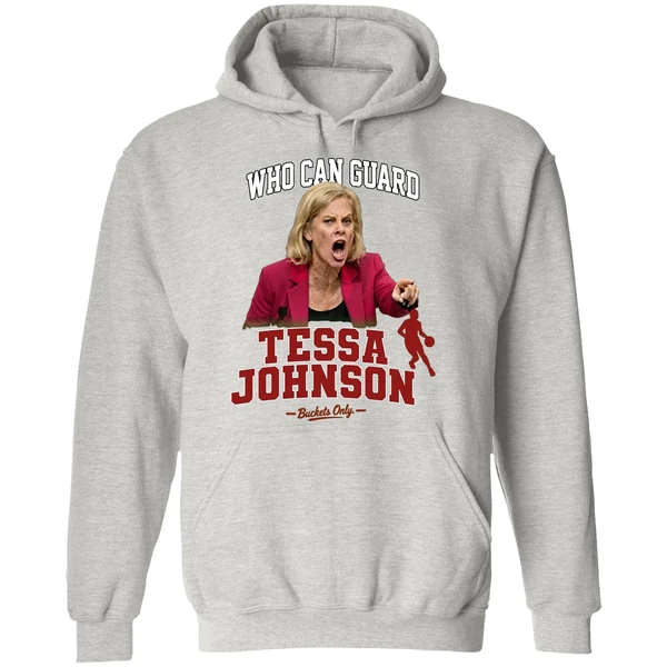 Kim Mulkey Who Can Guard Tessa Johnson Hoodie - Image 9