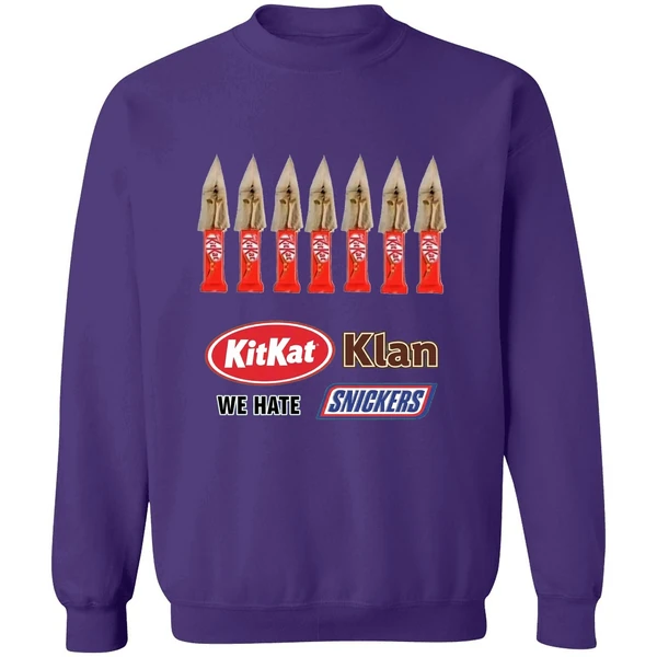 Kit Kat Klan We Hate Snickers Sweatshirt - Image 7