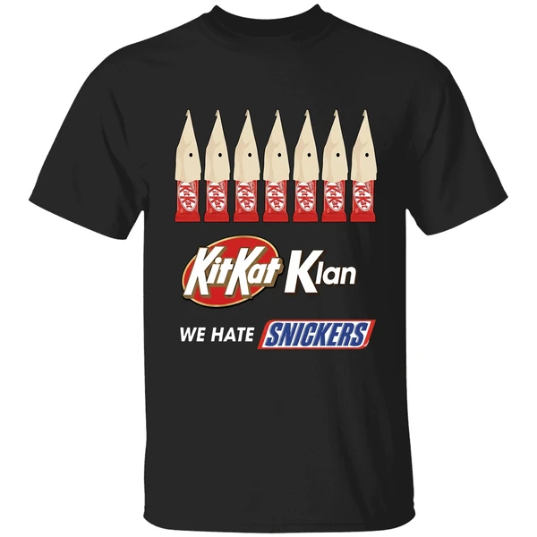 Kitkat Klan We Hate Snickers Shirt