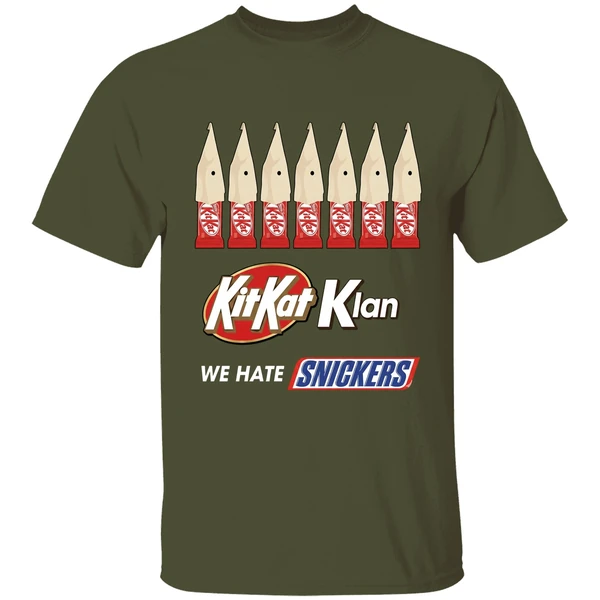 kitkat klan we hate snickers shirt militarygreen