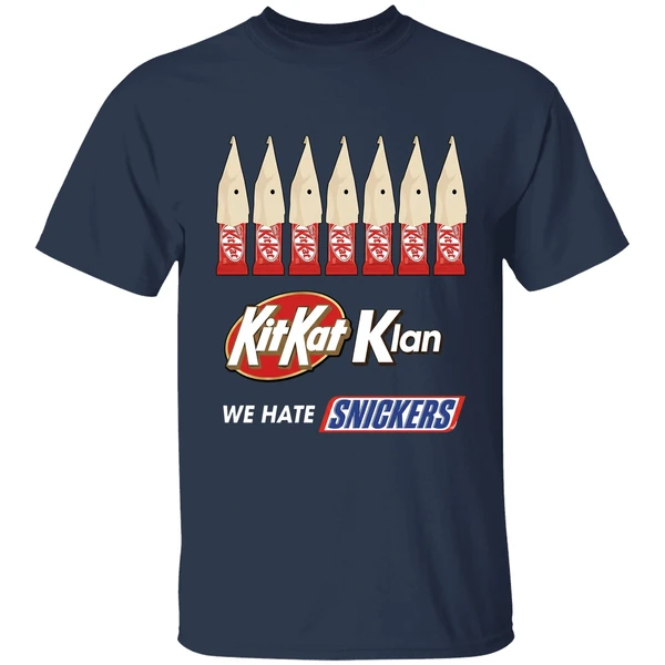 Kitkat Klan We Hate Snickers Shirt - Image 5