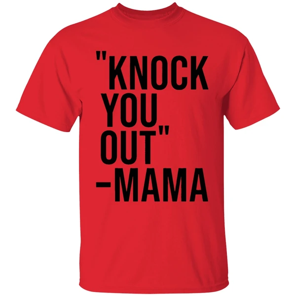 Knock You Out Mama Shirt - Image 4