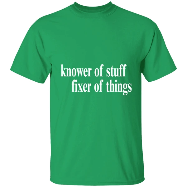 Knower Of Stuff Fixer Of Things Shirt - Image 2