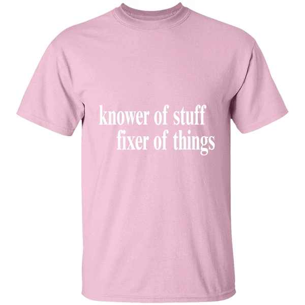 Knower Of Stuff Fixer Of Things Shirt - Image 3