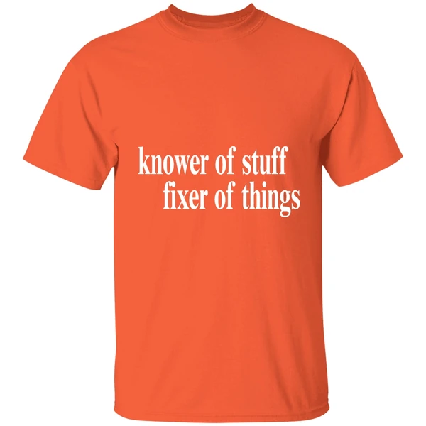 knower-of-stuff-fixer-of-things-shirt-orange