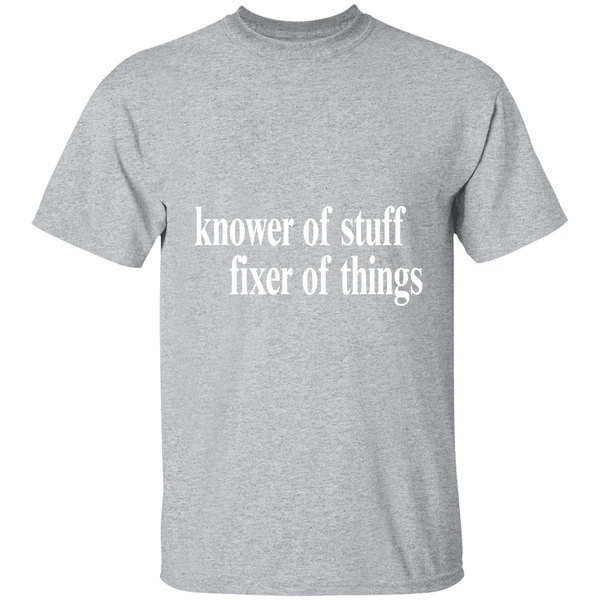 Knower Of Stuff Fixer Of Things Shirt - Image 9
