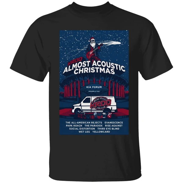 Kroq Almost Acoustic Christmas In Los Angeles Ca On Dec 13 2025 Poster Shirt