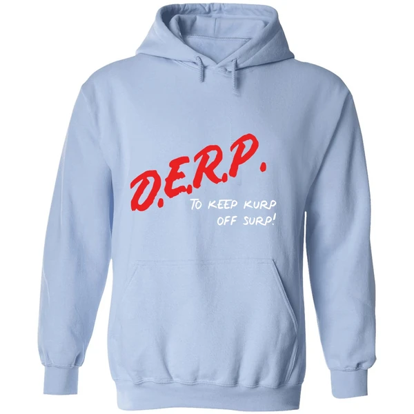 Kurt Metzger Wearing Derp To Keep Kurp Off Surp Hoodie - Image 4