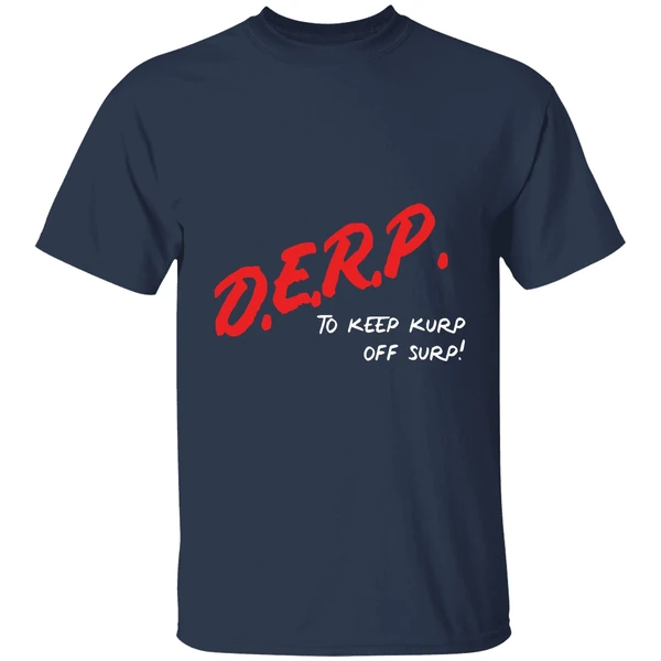 Kurt Metzger Wearing Derp To Keep Kurp Off Surp Shirt - Image 5