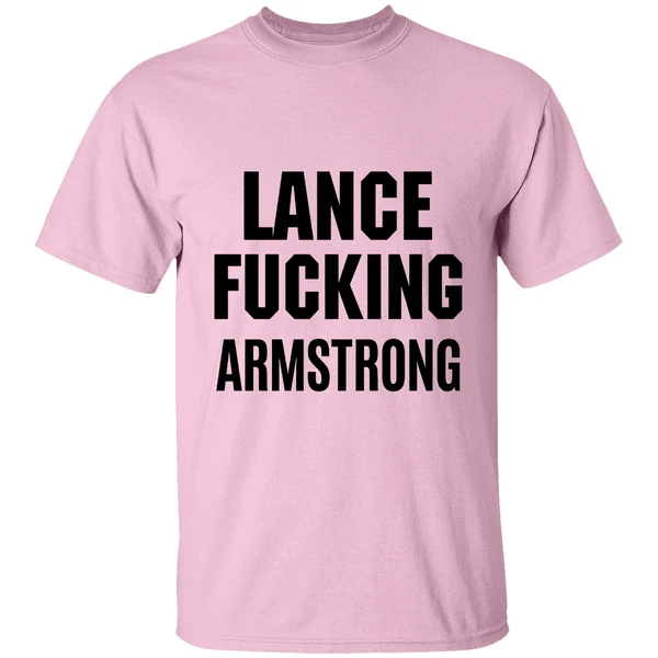 Lance Fucking Armstrong Shirt - Image 2