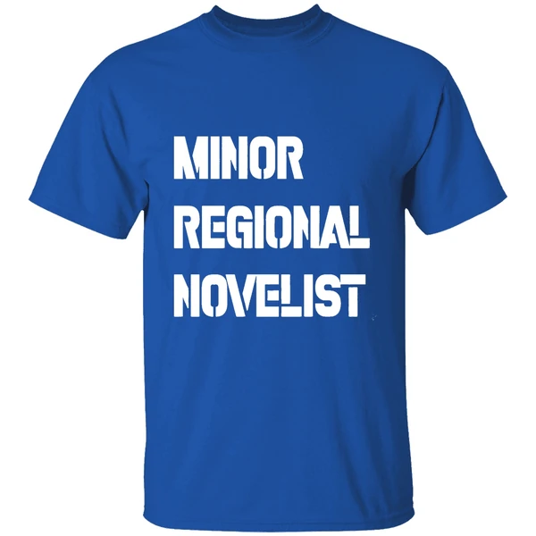 Larry Mcmurtry Minor Regional Novelist Shirt - Image 8
