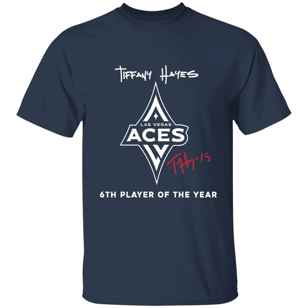 Las Vegas Aces Tiffany Hayes 2024 6th Player Of The Year Signature 2 Sides Shirt - Image 5