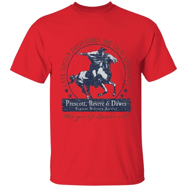 late night deliveries are our specialty prescott revere and dawes shirt red