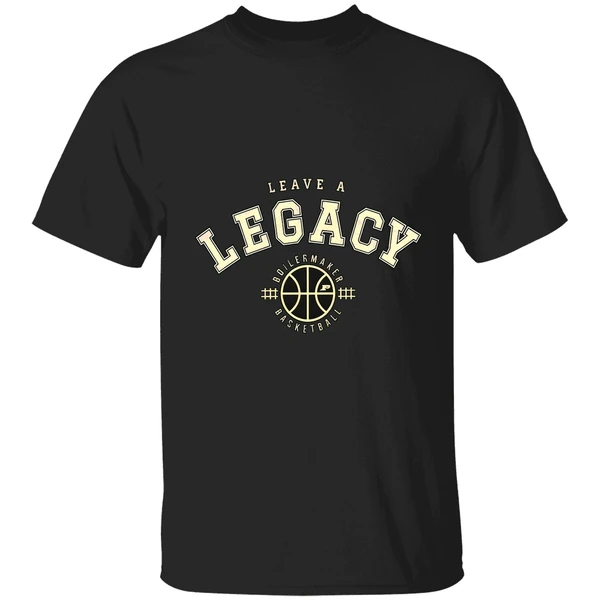 Leave A Legacy Purdue Boilermaker Basketball Shirt