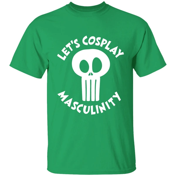 Lets Cosplay Masculinity Shirt - Image 2