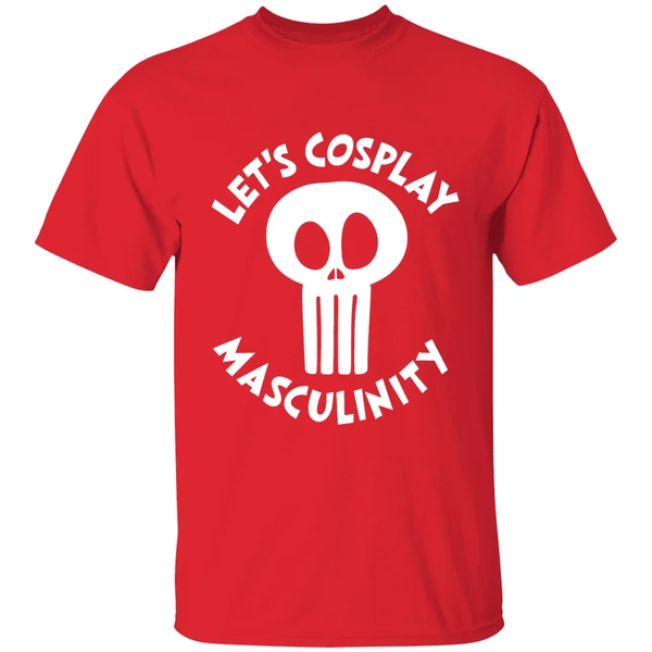 Lets Cosplay Masculinity Shirt - Image 7