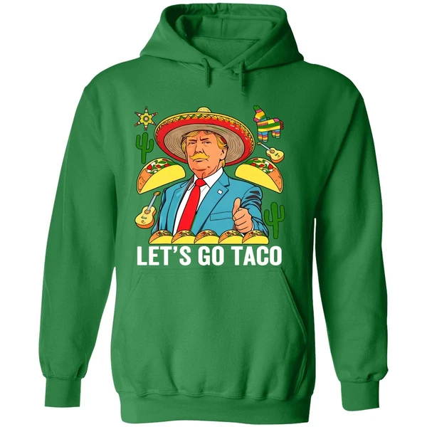 Lets Go Taco 2025 Trump Always Chickens Out Hoodie - Image 2