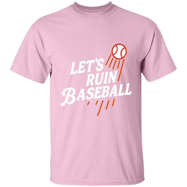 Let's Ruin Baseball Los Angeles Dodgers Shirt - Image 2
