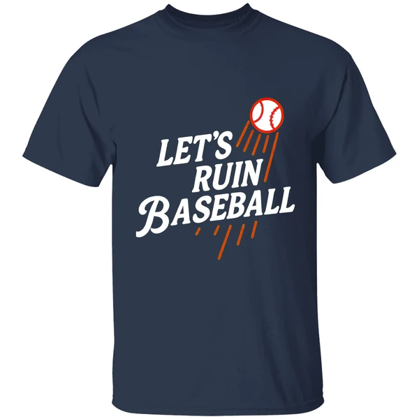 Let's Ruin Baseball Los Angeles Dodgers Shirt - Image 4