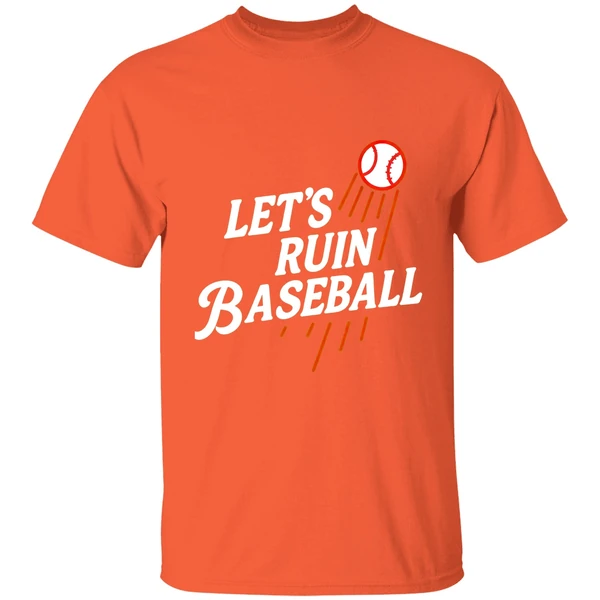Let's Ruin Baseball Los Angeles Dodgers Shirt - Image 5