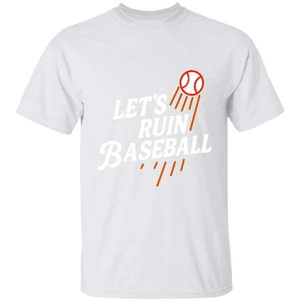 Let's Ruin Baseball Los Angeles Dodgers Shirt - Image 9
