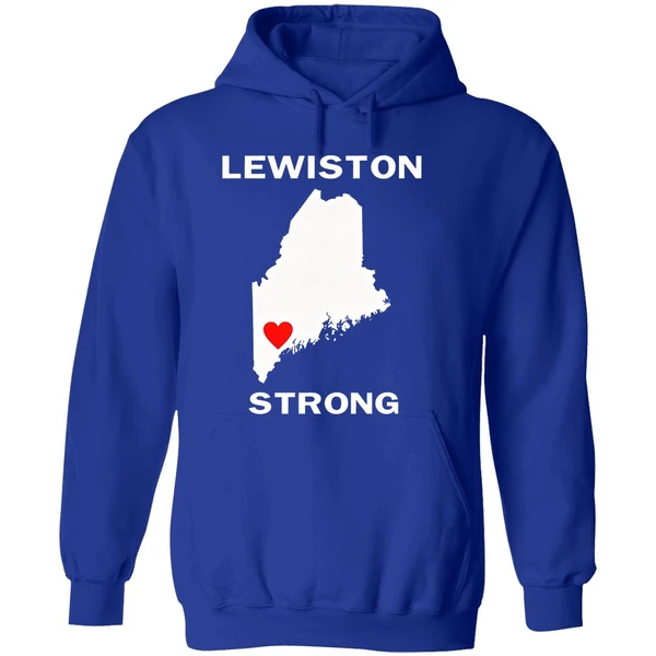 Lewiston Strong Support Victims And Families In Lewiston Maine Hoodie - Image 7