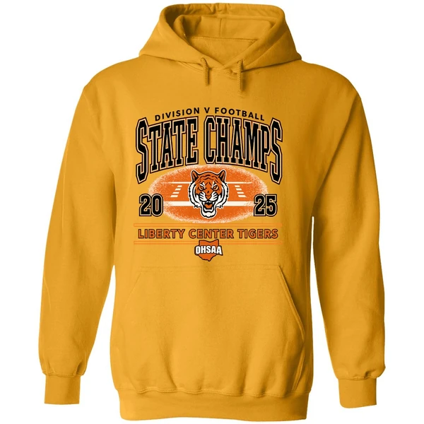 Liberty Center Tigers 2025 Ohsaa Football D5 State Champions Hoodie