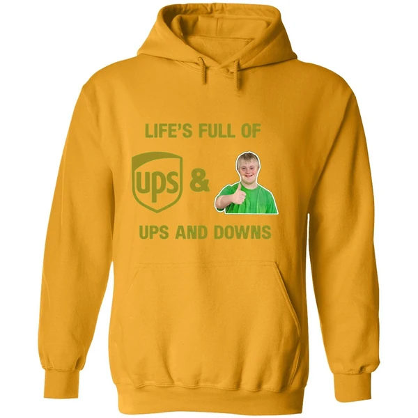 Lifes Full Of Ups And Downs Hoodie