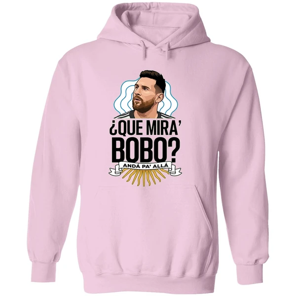 Lionel Messi Que Miras Bobo Hoodie - Image 5