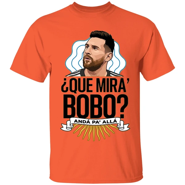 Lionel Messi Que Miras Bobo Shirt - Image 3