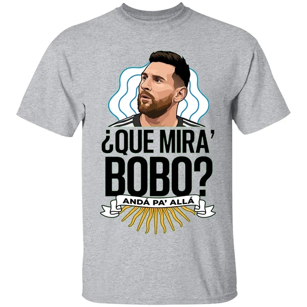 lionel messi que miras bobo shirt sportgrey